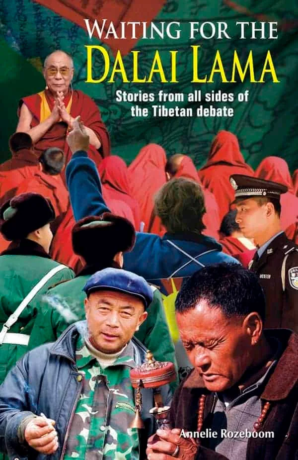 Waiting for the Dalai Lama: Stories from all sides of the Tibetan debate