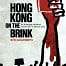 Book cover image - Hong Kong on the Brink