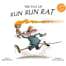 Book cover image: The Tale of Run Run Rat