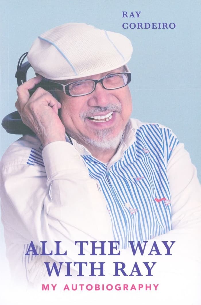 Book cover image: All The Way With Ray, by Ray Cordeiro