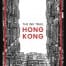 Book cover image: The Ink Trail – Hong Kong, by Andreas von Buddenbrock